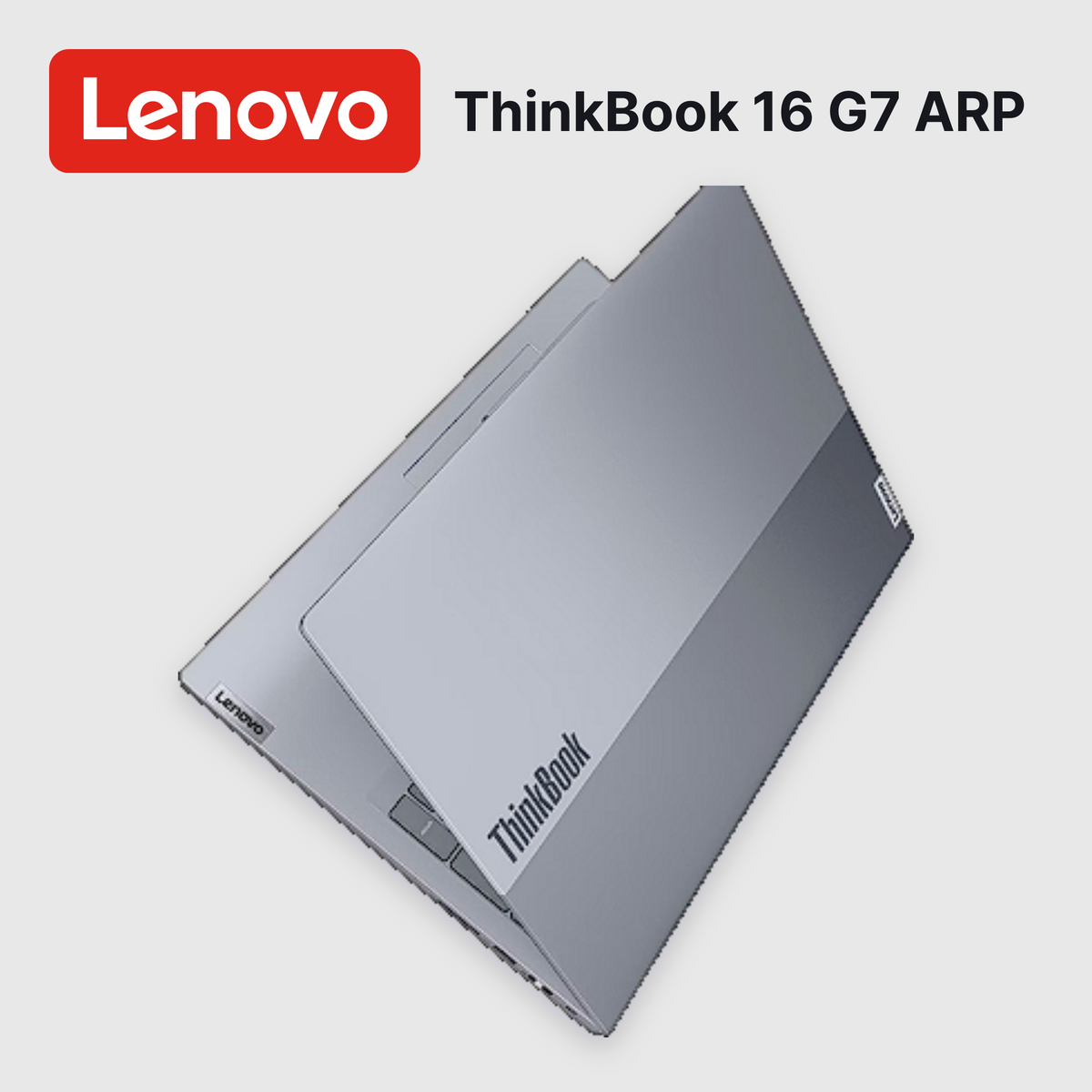 Laptop Lenovo ThinkBook 16 G7 ARP Ryzen 5-7535HS 8GB 512GB SSD 16" (21MW006HCL)